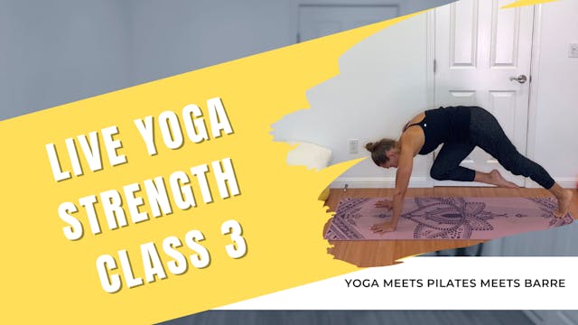 Live Yoga Strength Class 3