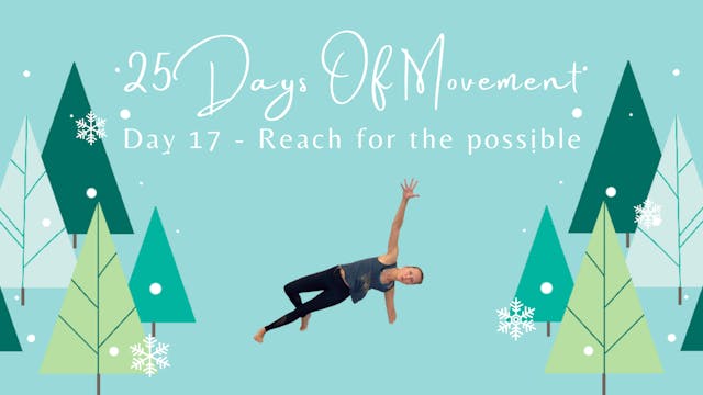 25 Days Of Movement - Day 17 - Reach ...