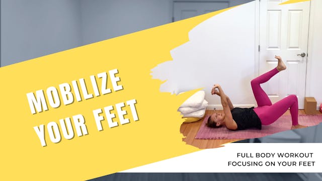 Mobilize Your Feet