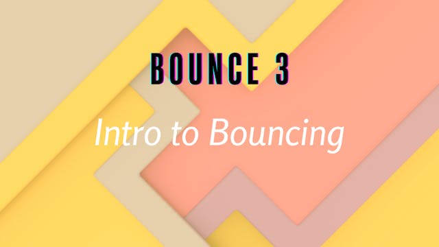 Intro To Bouncing