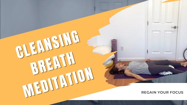 Cleansing Breath Meditation 