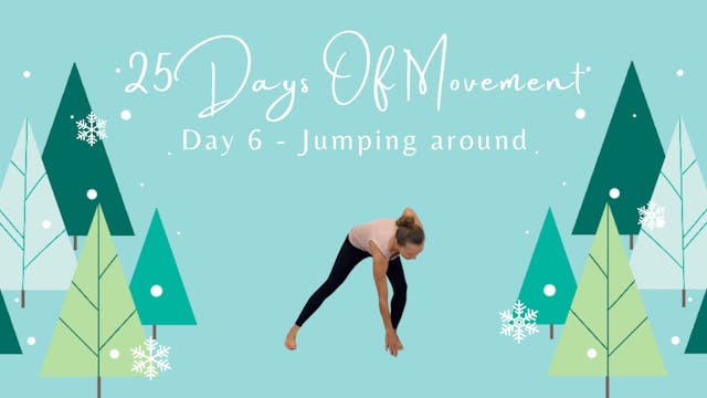 25 Days Of Movement - Day 6 - Jumping...