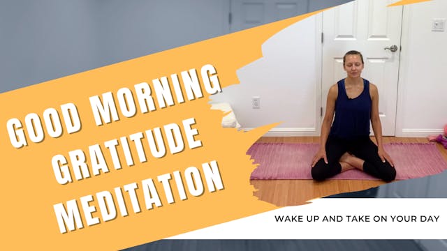 Good Morning Gratitude Meditation