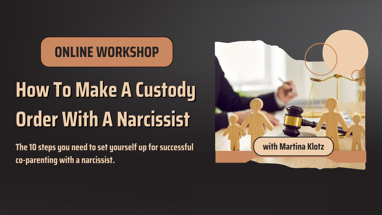 How To Make A Custody Order With A Narcissist 2025