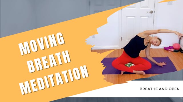 Moving Breath Meditation