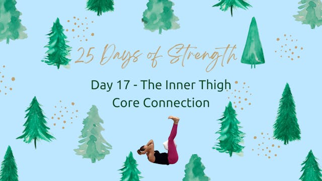 Day 17 - The Inner Thigh Core Connection