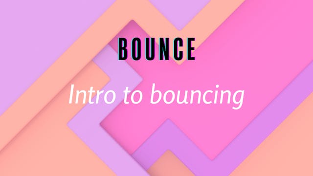 Intro to Bouncing