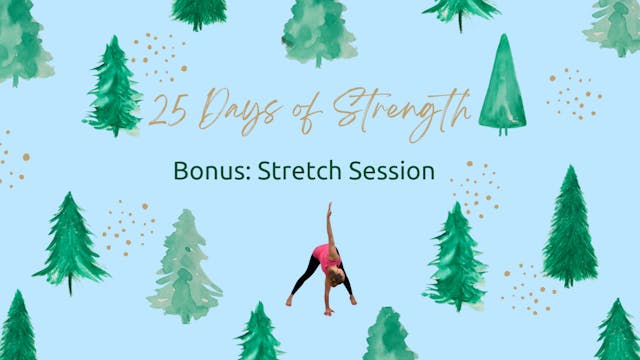 Bonus: Stretch Session