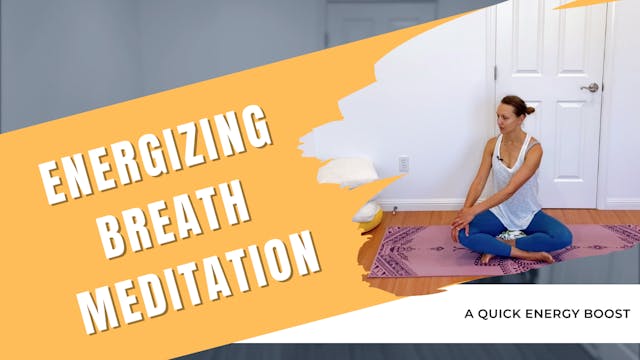 Energizing Breath Meditation