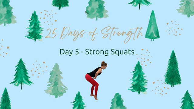 Day 5 - Strong Squats