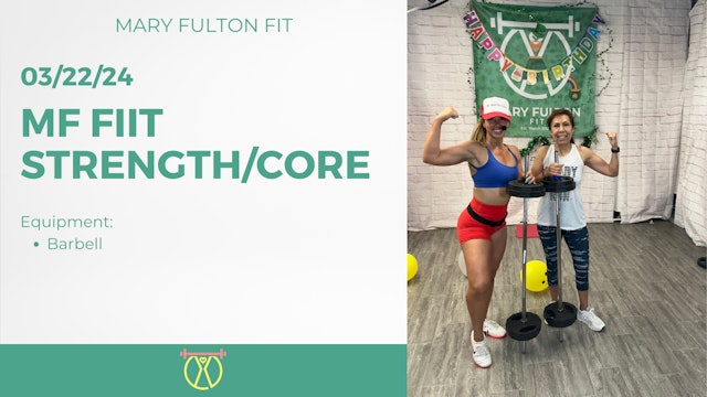 MF FIIT Strength/Core 3/22/24