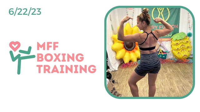 MFF Boxing Training 6/22