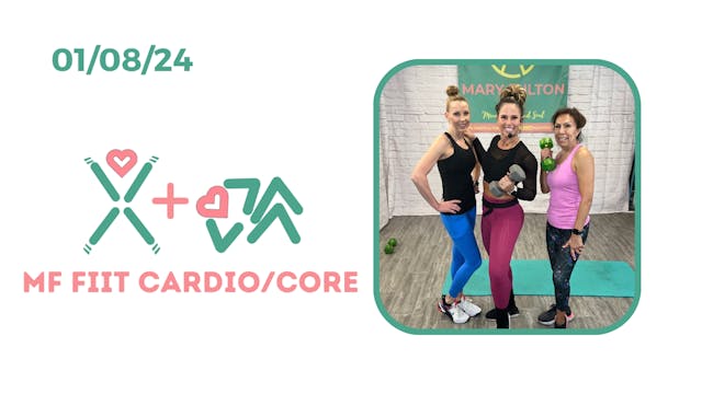 MF FIIT Cardio/Core 01/08/24