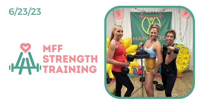 MFF Strength Training 6/23