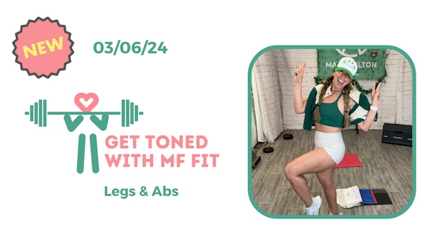 Get Toned with MF Fit (Legs/Abs) 3/6/24