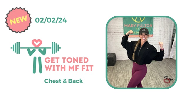 Get TONED with MF FIT Chest and Back 02/02/24