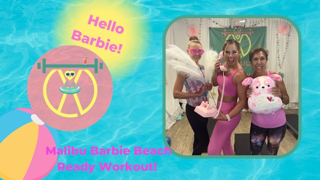 MFF Malibu Barbie Beach Ready Workout!! 7/28