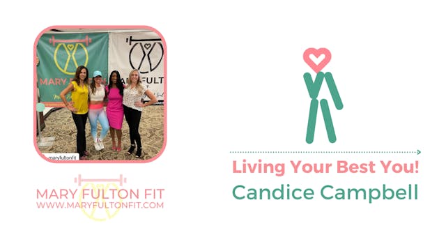 "Living Your Best You" With Candice Campbell