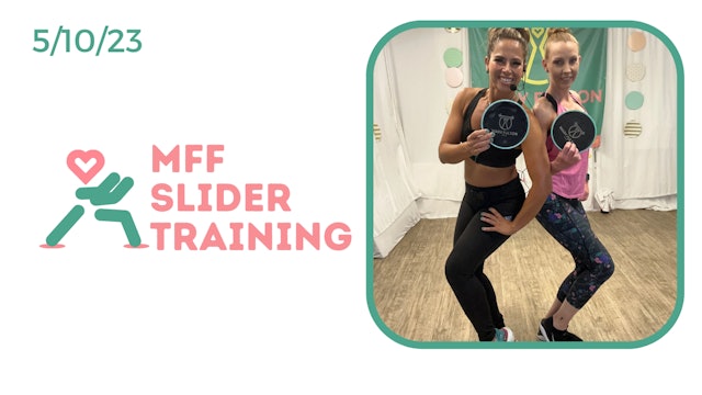 MFF Slider Training 5/10