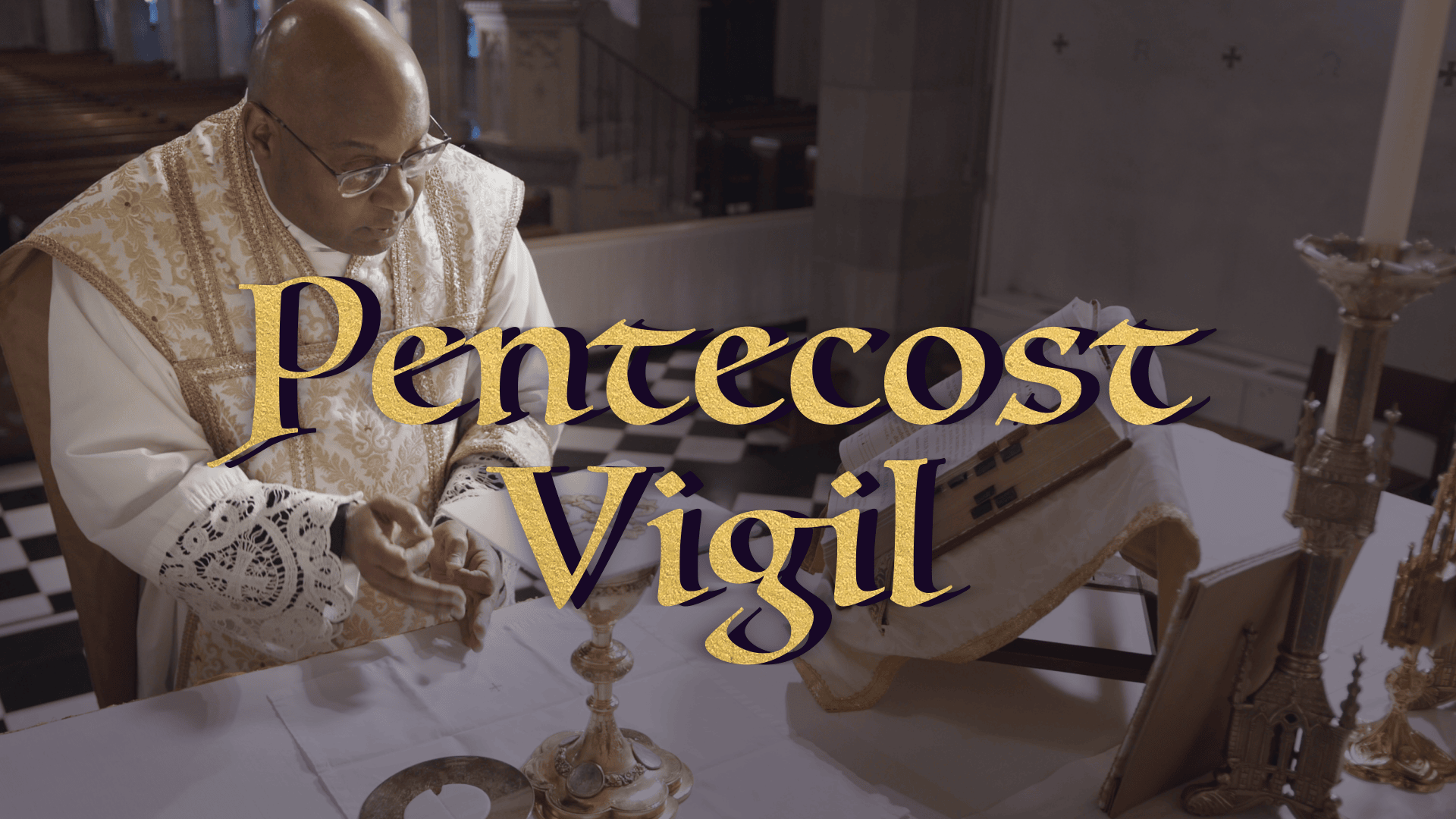 Pentecost Vigil Gregorian Chant
