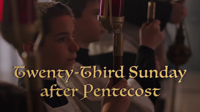 Twenty-third Sunday after Pentecost G...