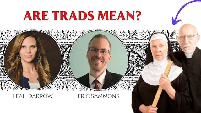 Traditional Catholics: Mean and Judgm...