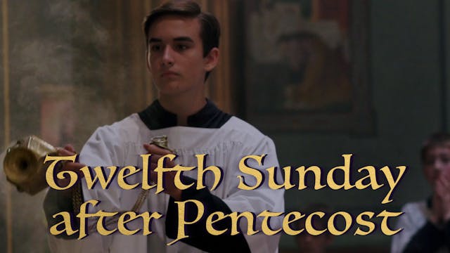 Twelfth Sunday after Pentecost Gregor...