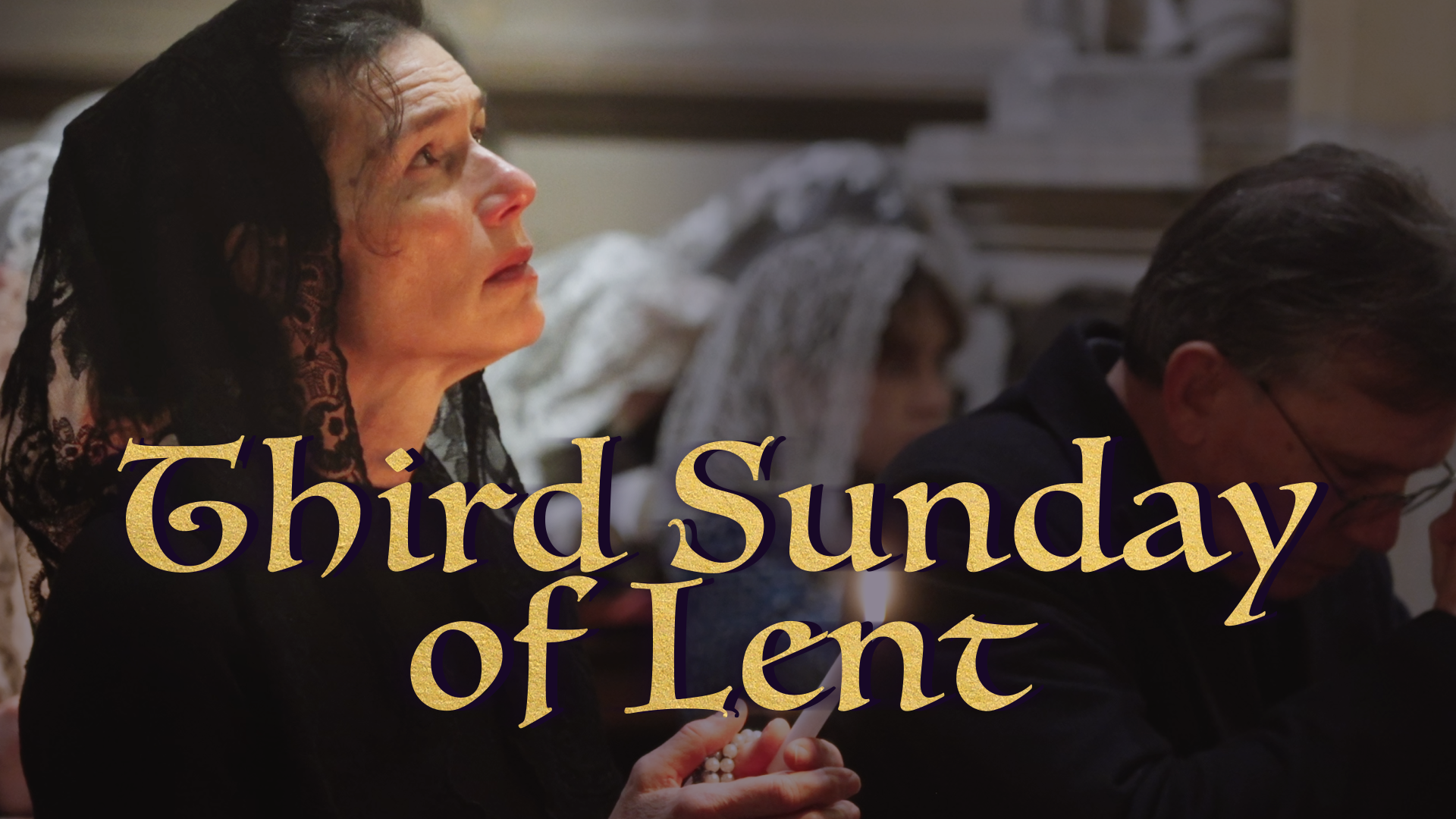 Third Sunday of Lent Gregorian Chant