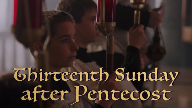 Thirteenth Sunday after Pentecost Gre...