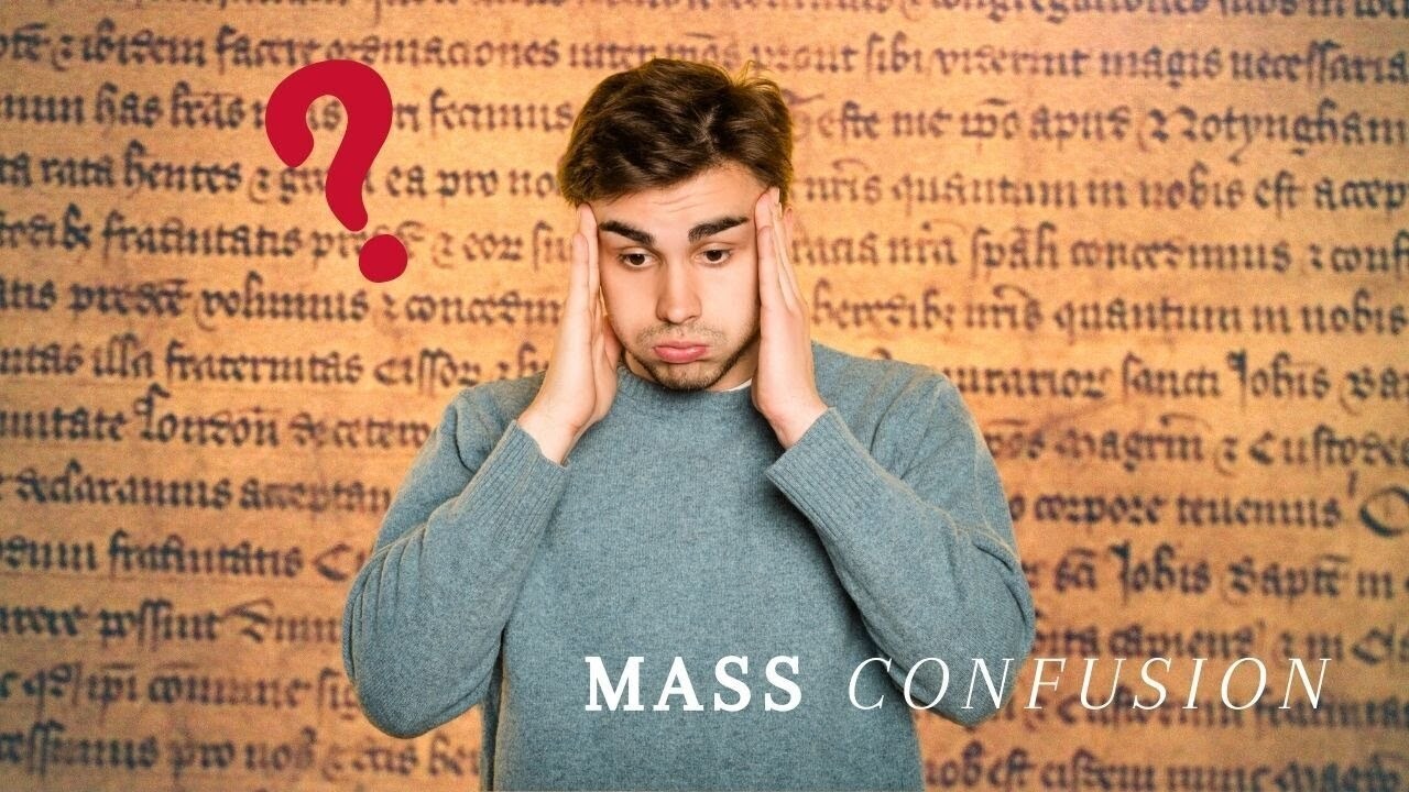 Mass Confusion 10: Is ENGLISH Mass is better than LATIN Mass?