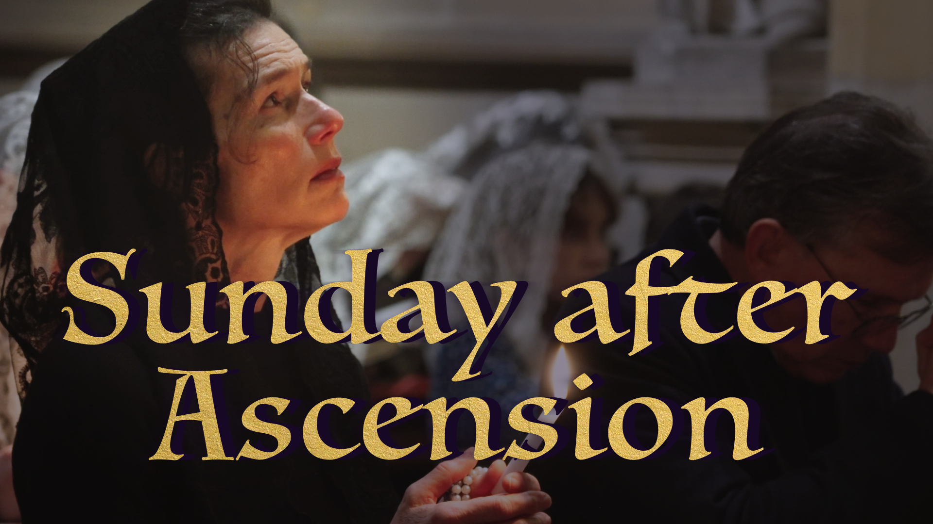 Sunday after Ascension Gregorian Chant
