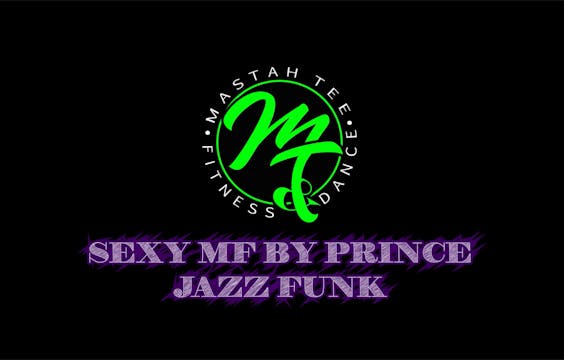 JAZZ FUNK (SEXY MF BY PRINCE)