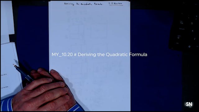 MY_10.20 # Deriving the Quadratic Formula