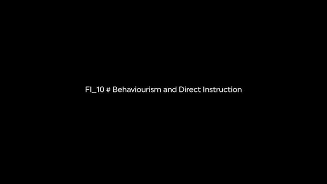 FI_10 # Behaviourism and Direct Instruction