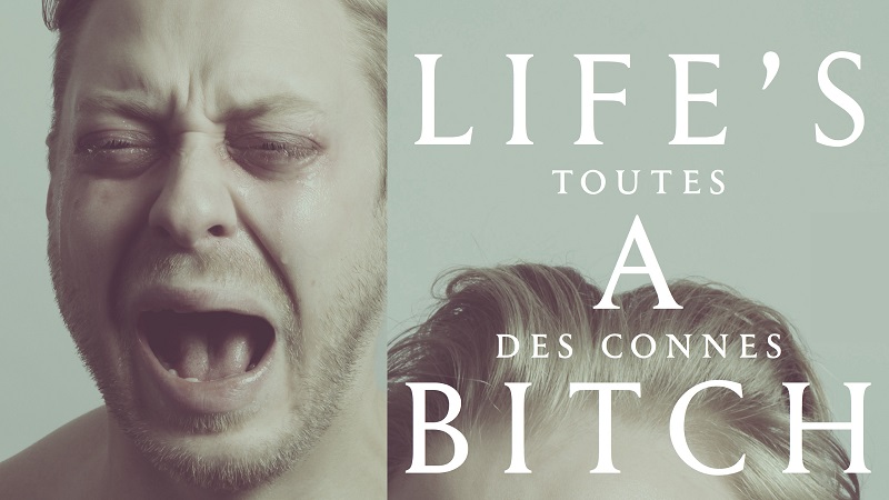 Life's a Bitch (2014)