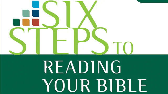Six Steps to Reading Your Bible