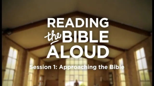 Session 1: Approaching the Bible (5:40)