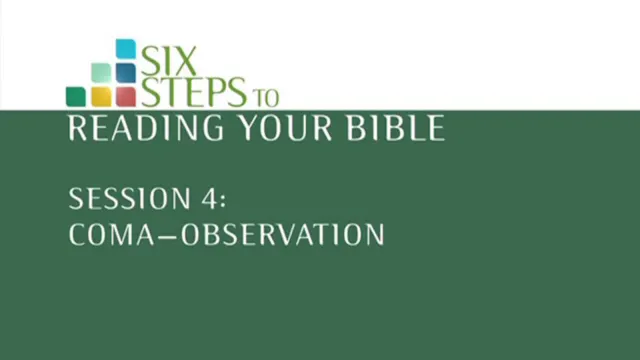Session 4: COMA - Observation