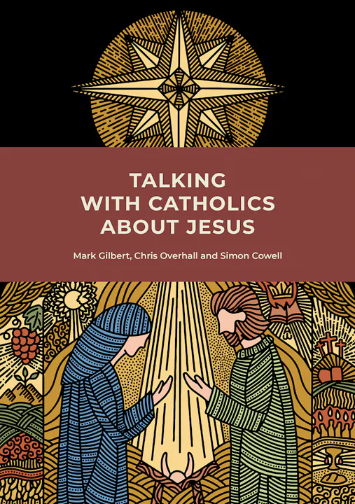 Talking with Catholics About Jesus