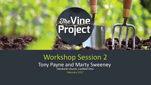 The Vine Project Workshop: Session 2