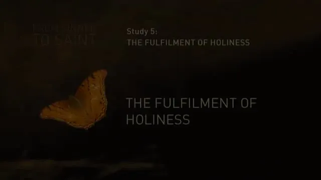 Study_5_-_The_fulfillment_of_holiness.mp4
