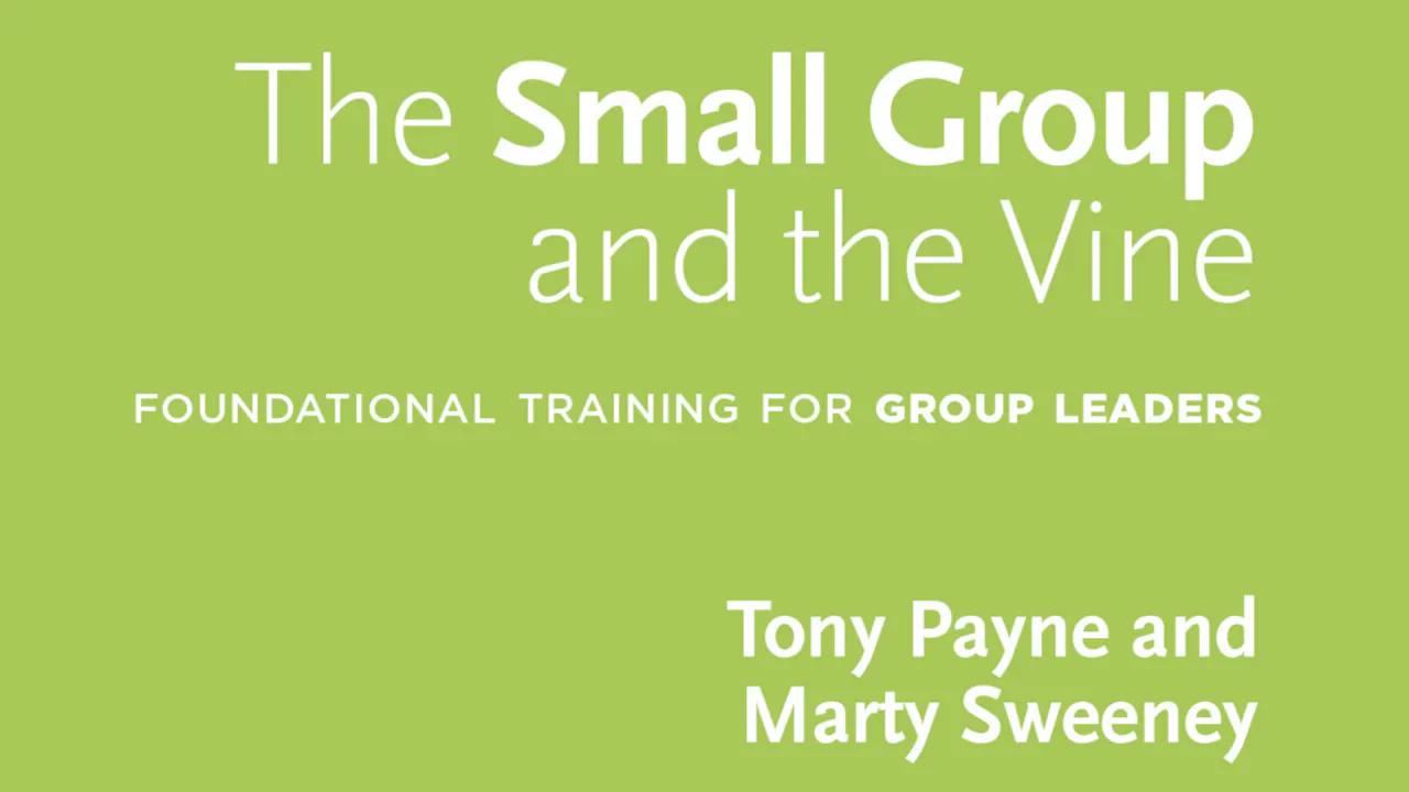 The Small Group and the Vine