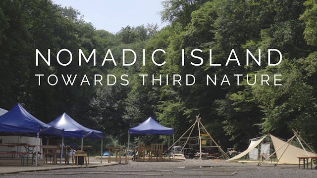 Nomadic Island - Towards Third Nature