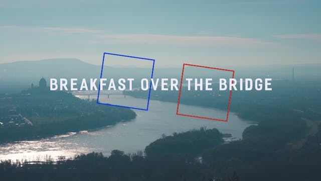 Breakfast over the Bridge - Chapter 2