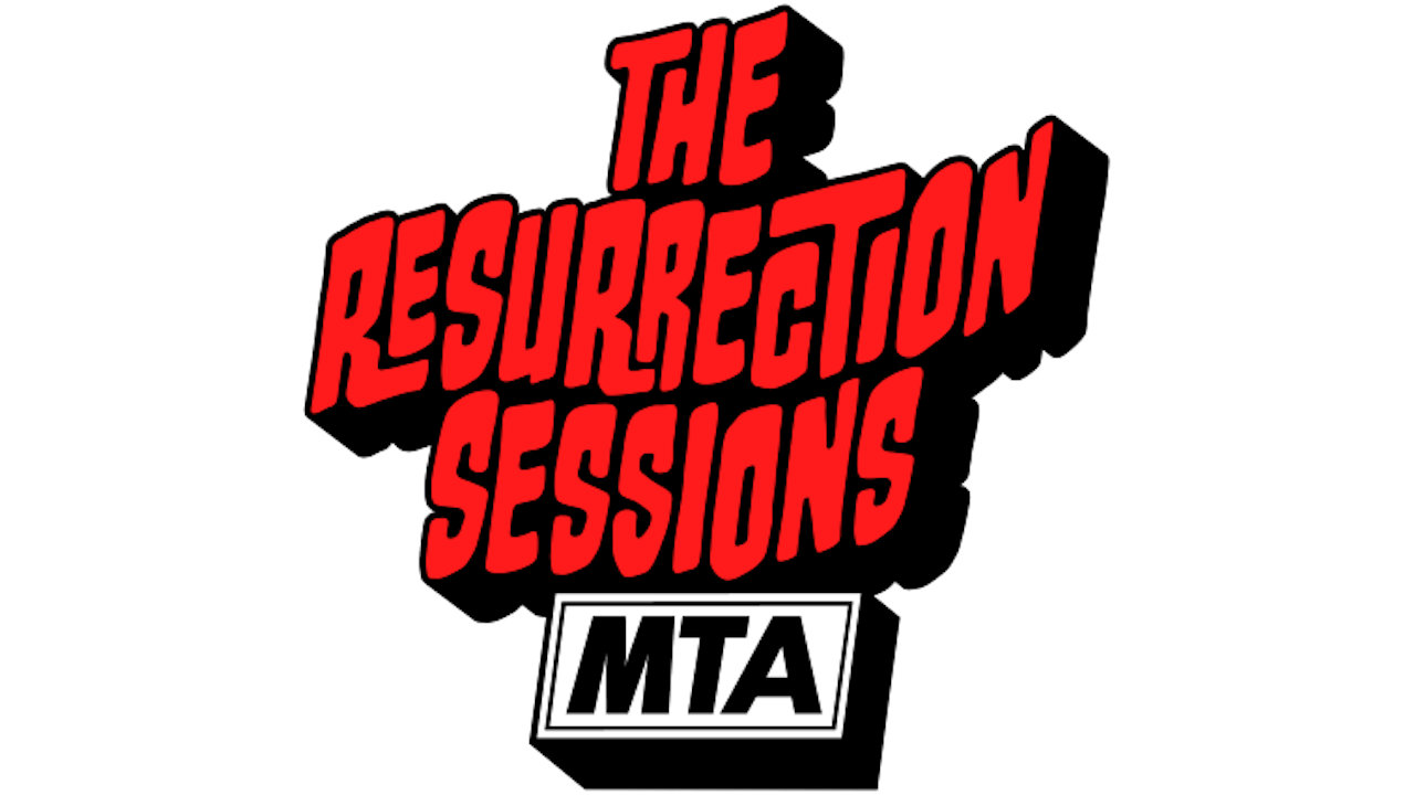 The Resurrection Session Live Streams