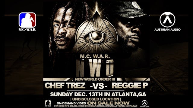 New World Order III Series: Chef Trez Vs Reggie P