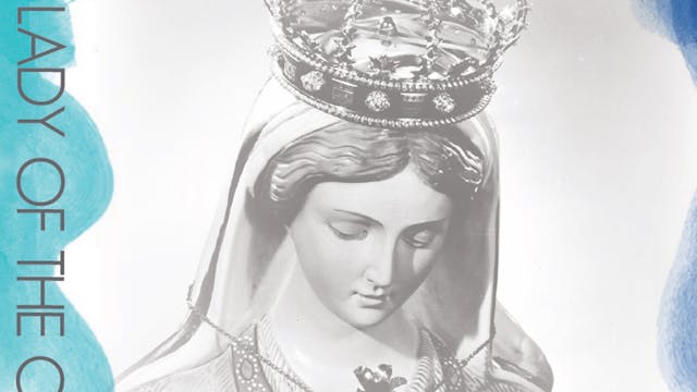 The Story of Our Lady of the Cape