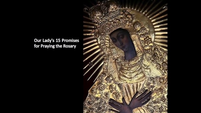 15 Promises of the Holy Rosary