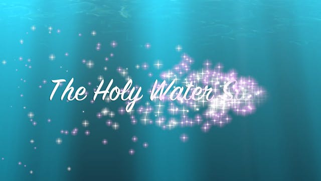 The Holy Water Song