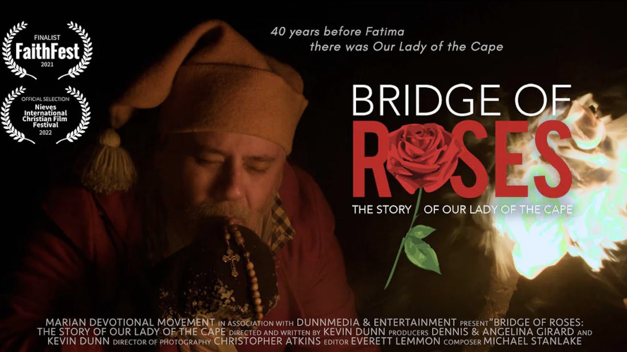 Bridge of Roses: The Story of Our Lady of the Cape